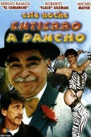 Esta noche entierro a Pancho streaming