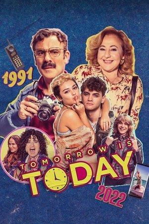 Tomorrow Is Today streaming
