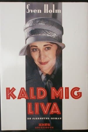 Kald mig Liva streaming