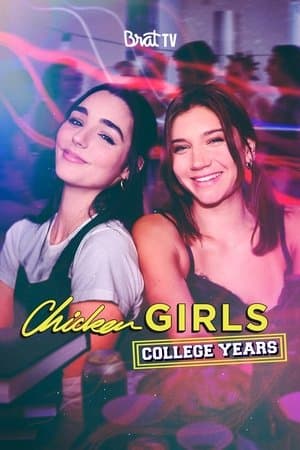 Chicken Girls: The College Years streaming
