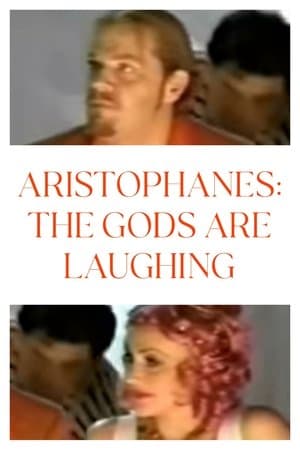 Aristophanes: The Gods Are Laughing streaming