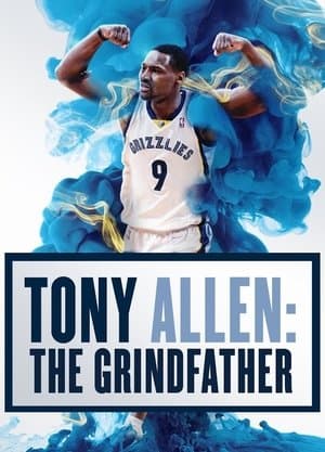 Tony Allen: The Grindfather streaming