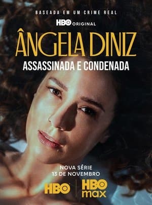 Ângela Diniz: Murdered and Convicted streaming