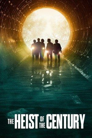 The Heist of the Century streaming