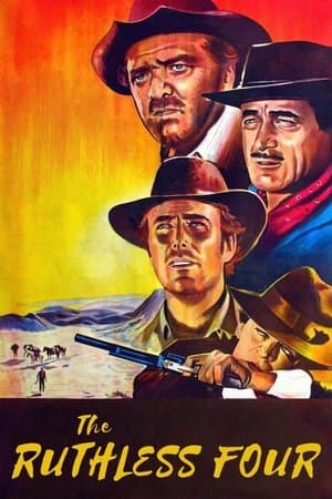 The Ruthless Four streaming