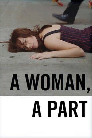 A Woman, a Part streaming
