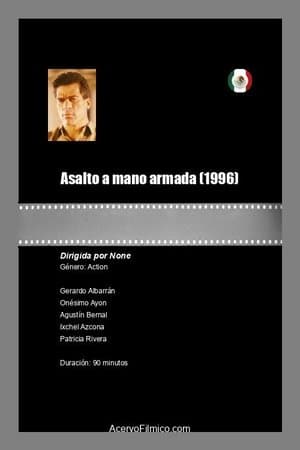 Asalto a mano armada streaming