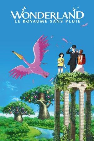 Wonderland, le royaume sans pluie streaming