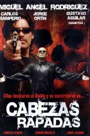 Cabezas rapadas streaming