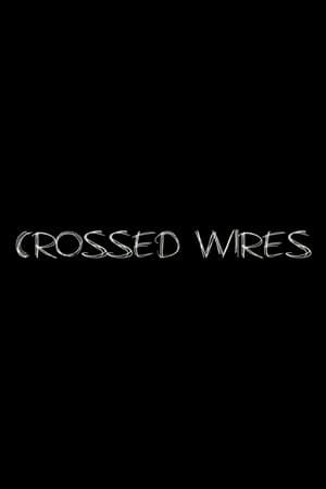 Crossed Wires streaming
