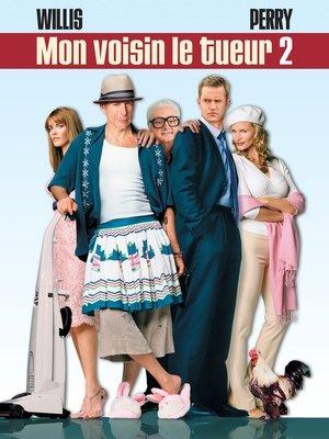 Mon voisin le tueur 2 streaming