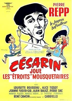 Césarin joue les 'étroits' mousquetaires streaming