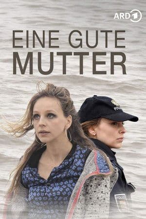 Eine gute Mutter streaming