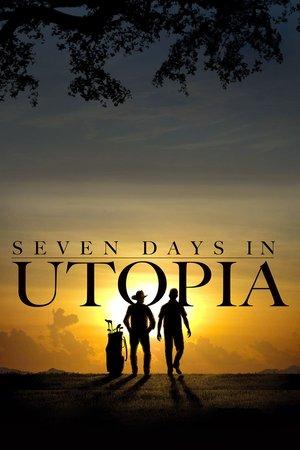 Seven Days in Utopia streaming