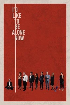 I'd Like to Be Alone Now streaming