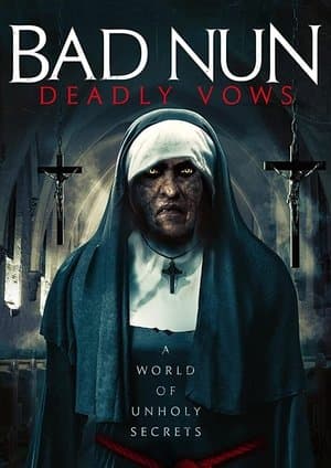 Bad Nun: Deadly Vows streaming