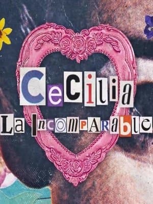 Cecilia, la incomparable streaming
