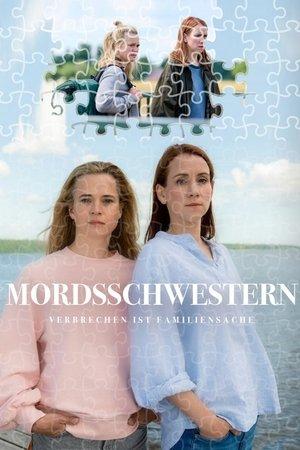 Mordsschwestern - Verbrechen ist Familiensache streaming