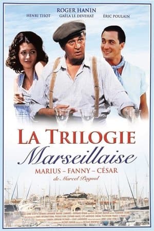 La Trilogie marseillaise streaming