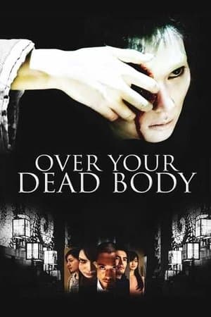 Over Your Dead Body streaming