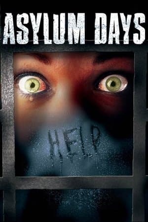 Asylum Days streaming