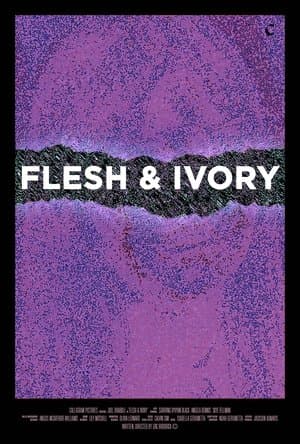 Flesh & Ivory streaming