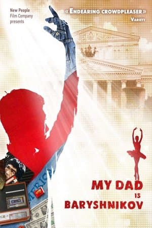 My Dad Baryshnikov streaming