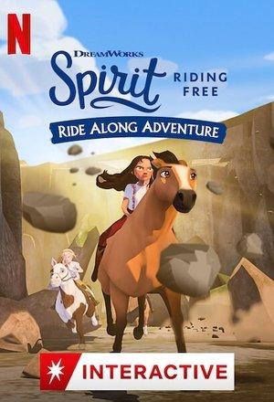 Spirit Riding Free: Ride Along Adventure streaming