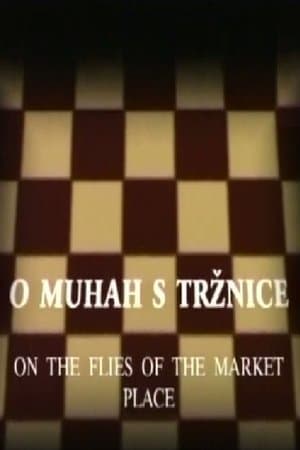 On the Flies of the Market Place streaming