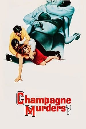 The Champagne Murders streaming