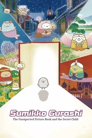 Sumikko Gurashi: The Pop-up Book and the Secret Child streaming