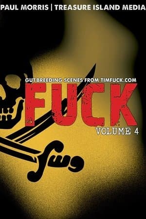 Fuck: Volume 4 streaming