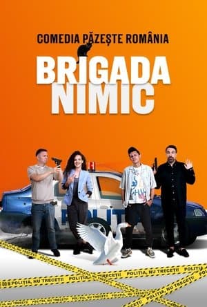 Brigada Nimic streaming