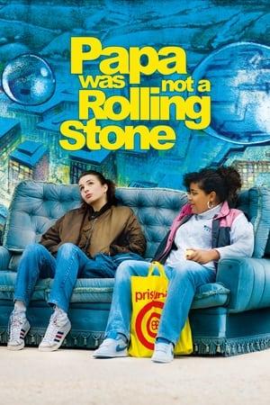 Papa Was Not a Rolling Stone streaming