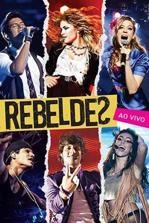 Rebeldes: Ao Vivo streaming