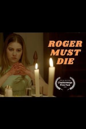 Roger Must Die streaming
