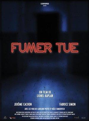 Fumer Tue streaming