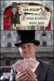 Ian Hislop: When Bankers Were Good streaming