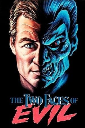 The Two Faces of Evil streaming