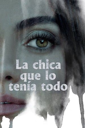 La chica que lo tenía todo streaming