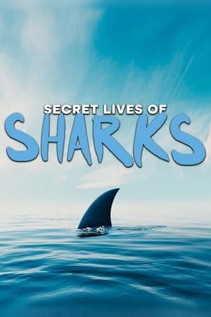 The Secret Lives of Sharks streaming