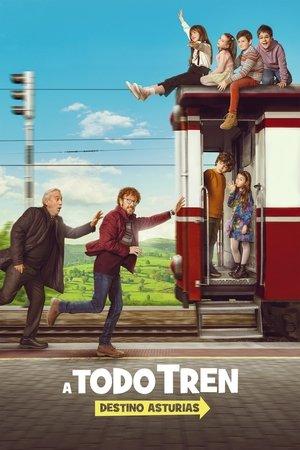 A todo tren: destino Asturias streaming