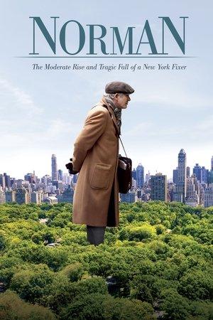 Norman: The Moderate Rise and Tragic Fall of a New York Fixer streaming