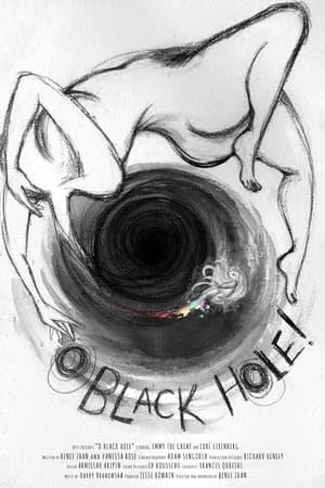 O Black Hole! streaming