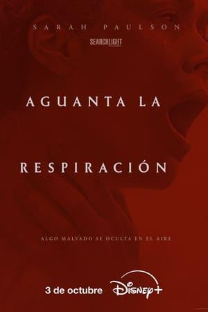 Aguanta la respiración streaming