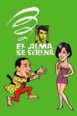 El alma se serena streaming
