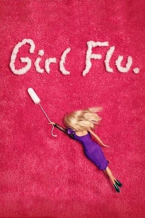 Girl Flu. streaming