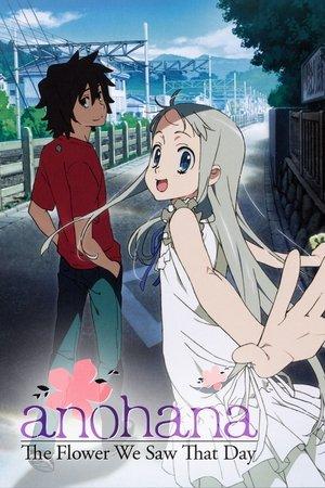 AnoHana: The Flower We Saw That Day streaming