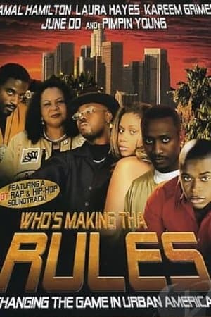 Who's Making Tha Rules streaming
