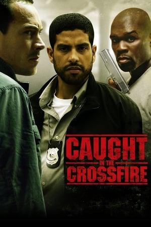 Caught in the Crossfire streaming